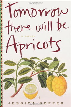 Cover for Tomorrow There Will Be Apricots